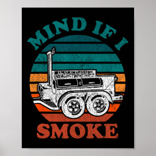 Let op als ik rook grappige bbq roker vlees grille poster