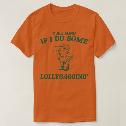 Let op als ik wat lollygagging shirt retro uniAdul (Design voorkant)