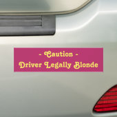 - Let op - Bestuurder Legally Blonde Bumpersticker (Op auto)