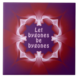 Let op bygones tegeltje