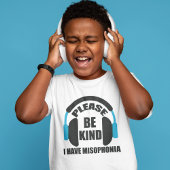 Let op dat ik Kind heb van Misophonia. T-shirt