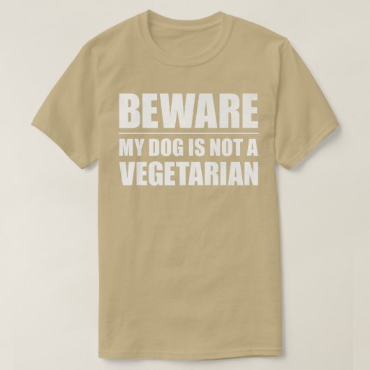 Let op dat mijn hond geen groente, grappige honden t-shirt (Design voorkant)