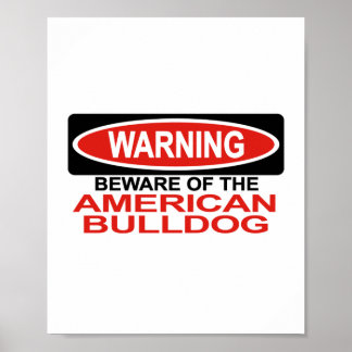 Let op de Amerikaanse hond Poster