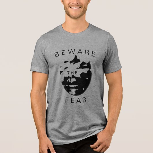 "Let op de angst" Humor Inspiratie Black Design Tri-Blend Shirt (Voorkant)