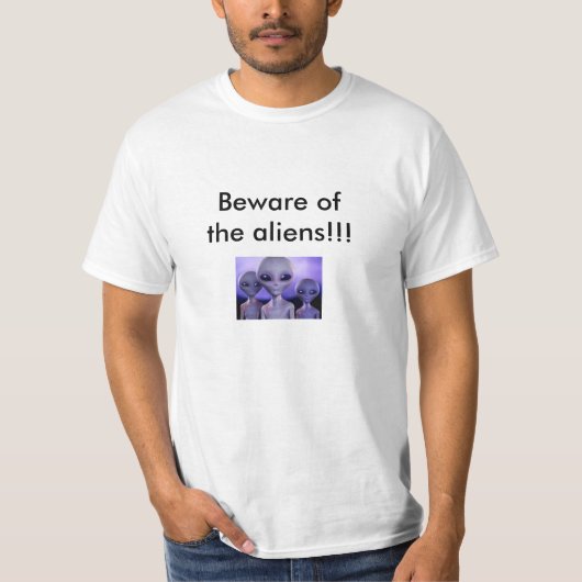 Let op de buitenaardse wezens t-shirt (Voorkant)