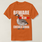 Let op de Canadese Chicken Cobra Funny Evil Goos T-shirt (Design voorkant)