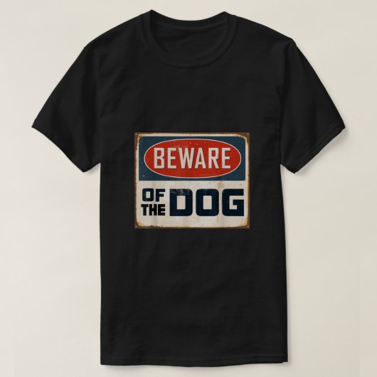 Let op de hond t-shirt (Design voorkant)