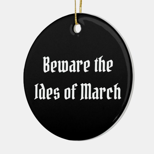 Let op de Ides van Maart Keramisch Ornament (Links)