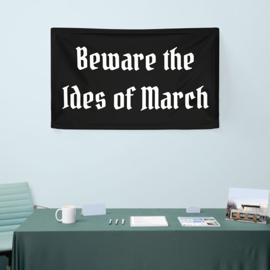 Let op de Ides van Maart Spandoek (Beurs)
