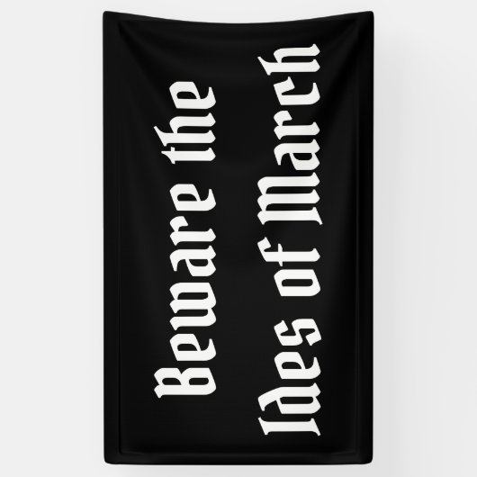 Let op de Ides van Maart Spandoek (Verticaal)