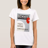 Let op de kankerkwack t-shirt (Voorkant)