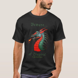 Let op de middeleeuwse dragons t-shirt
