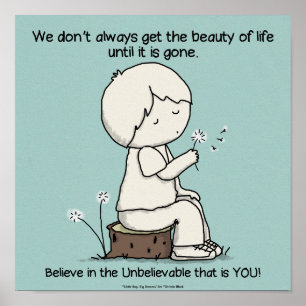Let op de schoonheid van het leven poster