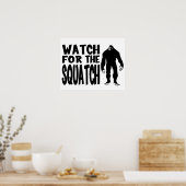 Let op de SQUATCH! Poster (Keuken)