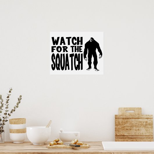 Let op de SQUATCH! Poster (Keuken)