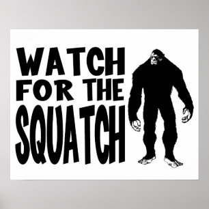 Let op de SQUATCH! Poster