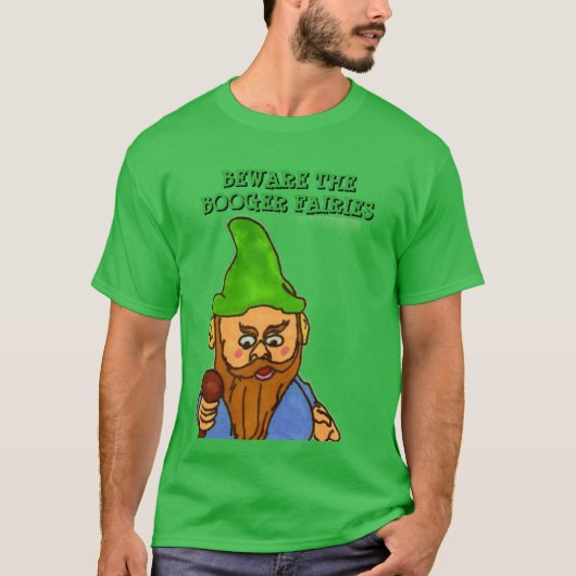 Let op de T-Shirt Booger Fairies (Voorkant)