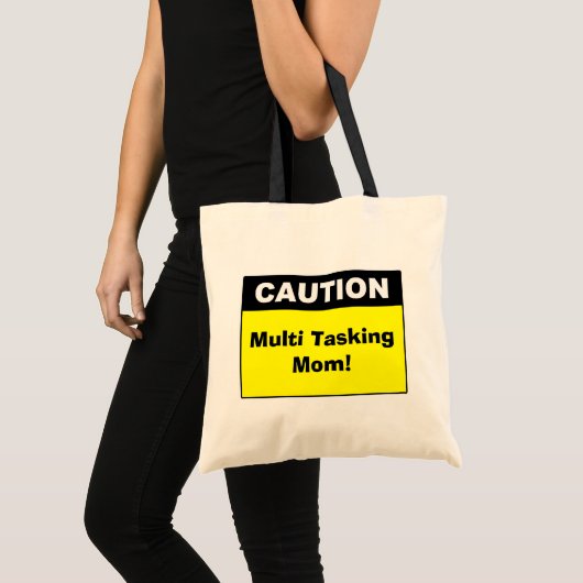 Let op de waarschuwing voor multi-tasking mam tote bag (Voorkant (product))