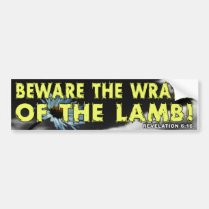 Let op de Wrath van de Lamb! Bumpersticker