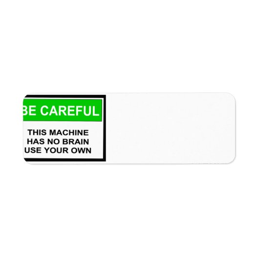 Let op: deze machine heeft geen hersenen etiket (Voorkant)