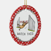 Let op! Dog - behendigheid grappig zwendeltje Keramisch Ornament (Rechts)
