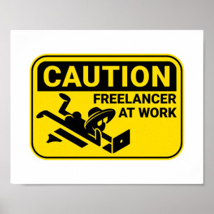 Let op! Freelancer aan het werk Poster