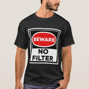 Let op geen filter t-shirt