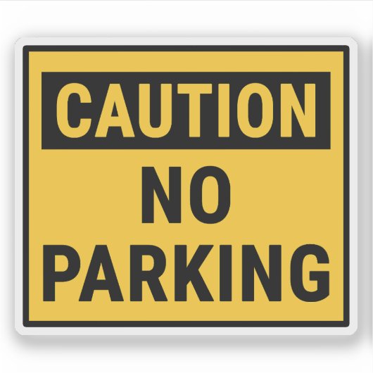Let op Geen parkeren Sticker (Voorkant)