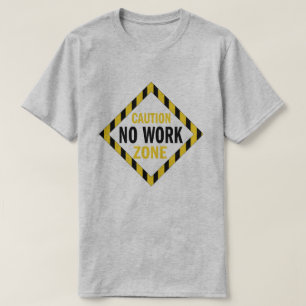 Let op: geen werkzone grappig pensioen t-shirt