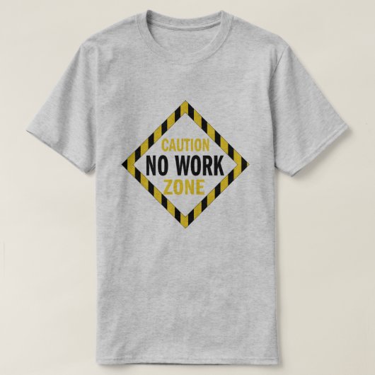 Let op: geen werkzone grappig pensioen t-shirt (Design voorkant)