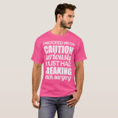 Let op Grappige ruggenwerveloperatie T-shirt (Voorkant volledig)