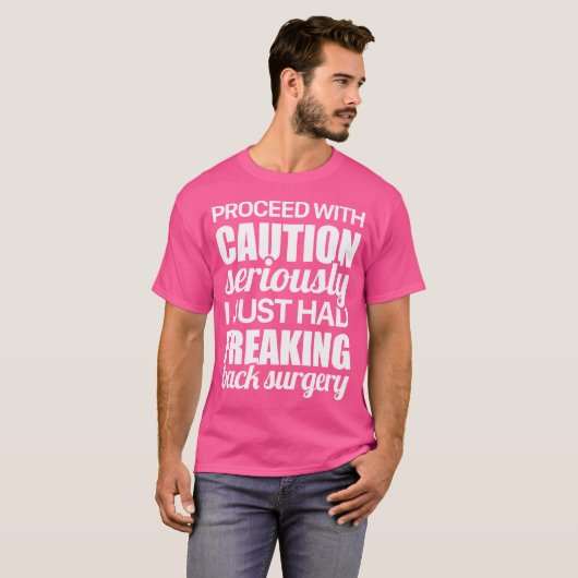 Let op Grappige ruggenwerveloperatie T-shirt (Voorkant volledig)