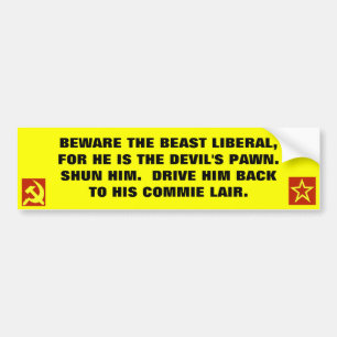 Let op het Beast Liberal... Bumpersticker