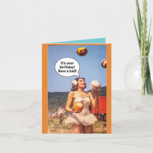 Let op, het is je verjaardag. Neem een bal. Kaart (Voorkant)