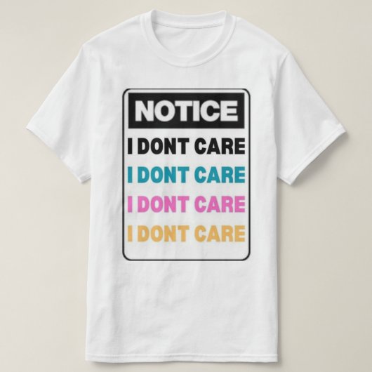 Let op: het kan me niet schelen t-shirt (Design voorkant)