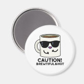 Let op het mooie en hete Funny Coffee Pun Magneet (Voorkant / Achterkant)