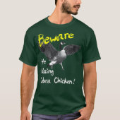 Let op het wild van het Hissende Cobra Chicken Tsh T-shirt (Voorkant)