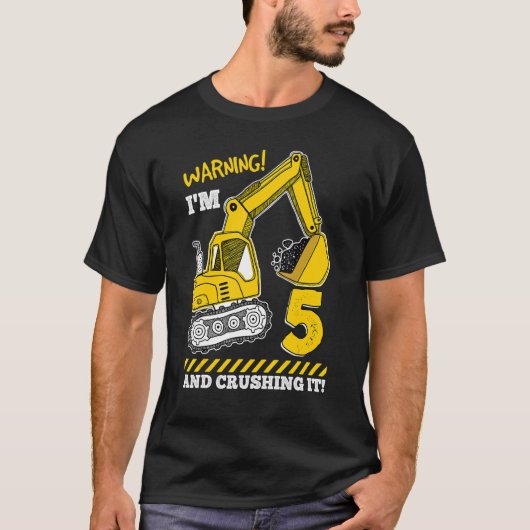 Let op Ik ben 5 en heb het gemaakt graafmachine la T-shirt (Voorkant)