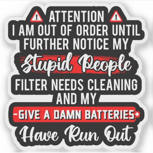 Let op, ik ben defect - Sarcastisch grappig cadeau Sticker (Voorkant)