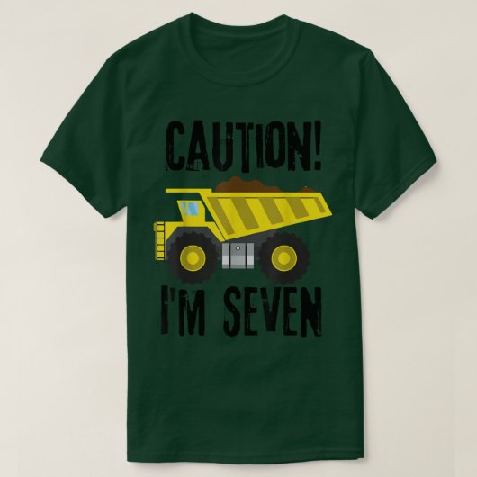 Let op! Ik ben zeven. Kind — Dump Truck Constructi T-shirt (Design voorkant)