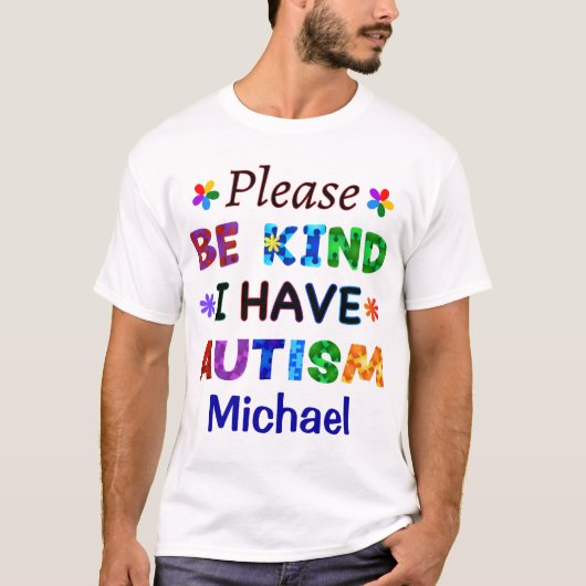 Let op: ik heb AUTISM T-shirt (Voorkant)
