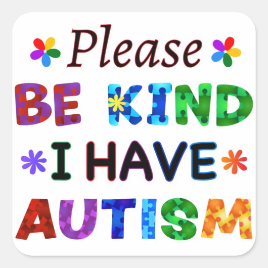 Let op: ik heb AUTISM Vierkante Sticker (Voorkant)