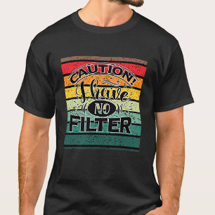 LET OP! IK HEB GEEN FILTERS T-SHIRT