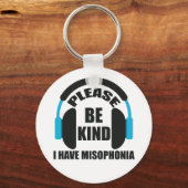 Let op: ik heb misophonia bewustzijn sleutelhanger (Voorkant)