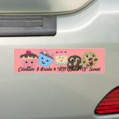 Let op Ik rem voor "ALLES" Zoet Bumpersticker (Op auto)