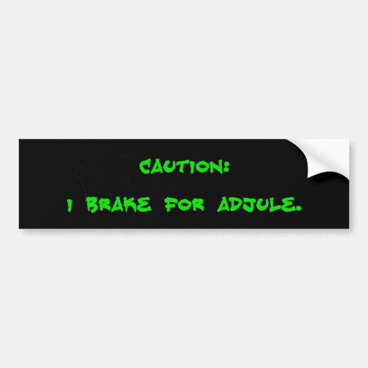 Let op: ik rem voor de adjule bumpersticker (Voorkant)