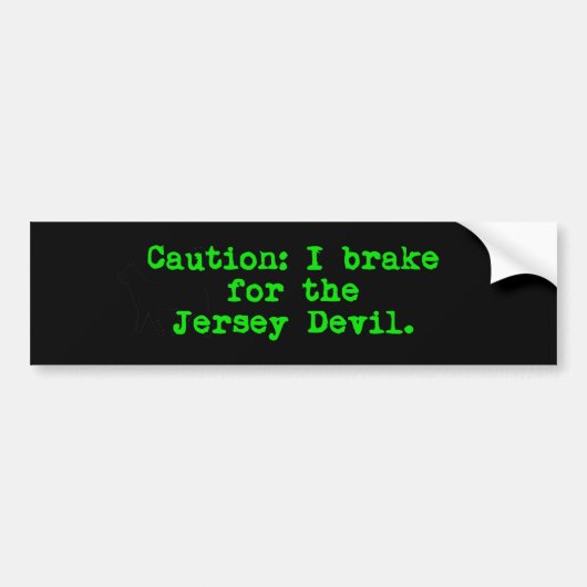 Let op: ik rem voor de Jersey-duivel Bumpersticker (Voorkant)