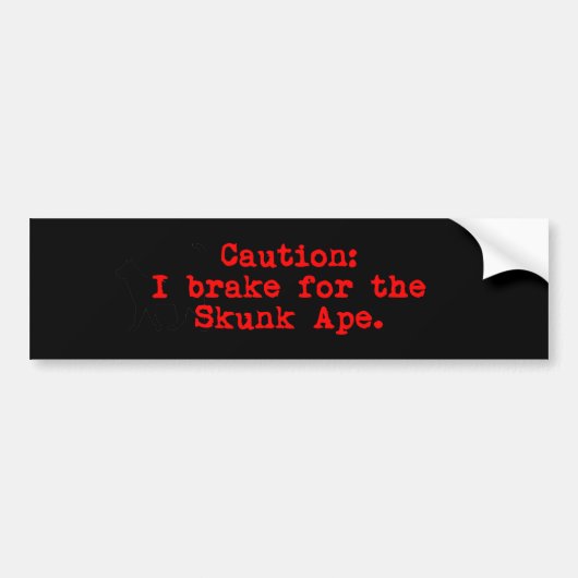 Let op: Ik rem voor de Skunk Ape Bumpersticker (Voorkant)