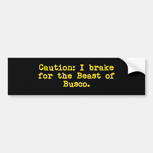 Let op: Ik rem voor het beest van Busco Bumpersticker (Voorkant)