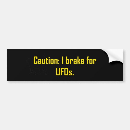Let op: ik rem voor ufo's bumpersticker (Voorkant)